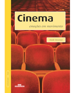 CINEMA: EMOÇÕES EM MOVIMENTO