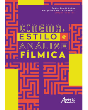CINEMA, ESTILO E ANÁLISE FÍLMICA