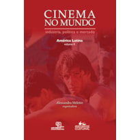 CINEMA NO MUNDO: AMÉRICA LATINA - VOL II