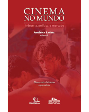 CINEMA NO MUNDO: AMÉRICA LATINA - VOL II