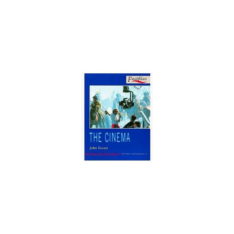 CINEMA, THE - OXFORD BOOKWORMS FACTFILES - 1ª