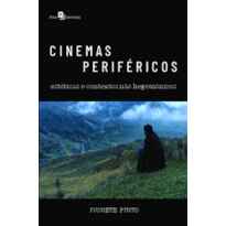 Cinemas periféricos: estéticas e contextos não hegemônicos