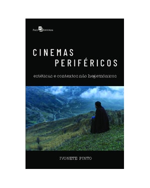 Cinemas periféricos: estéticas e contextos não hegemônicos