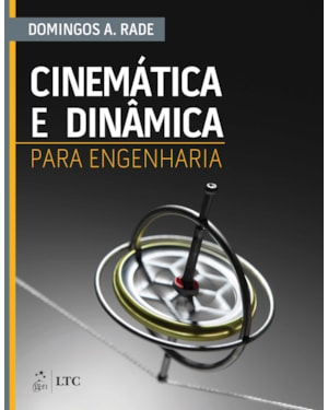 CINEMÁTICA E DINÂMICA PARA ENGENHARIA
