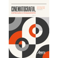 CINEMATOGRAFIA, EXPRESSÃO E PENSAMENTO