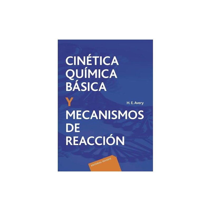 Cinética química básica y mecanismos de reacción