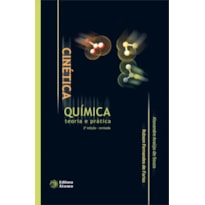 CINETICA QUIMICA: TEORIA E PRATICA