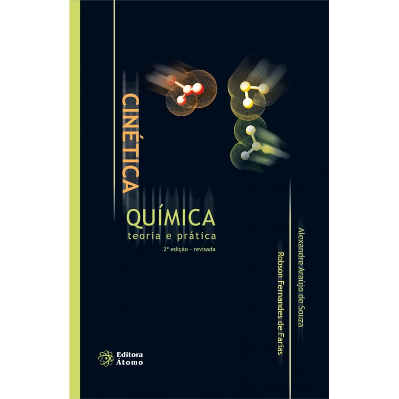 CINETICA QUIMICA: TEORIA E PRATICA