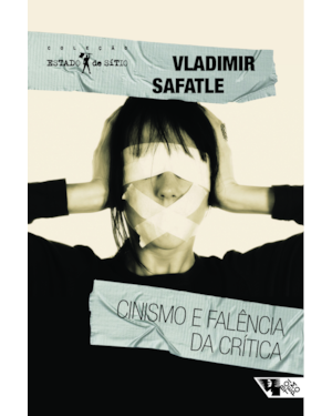 CINISMO E FALÊNCIA DA CRÍTICA
