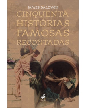 CINQUENTA HISTÓRIAS FAMOSAS RECONTADAS