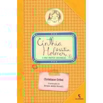 Cínthia Holmes e Watson e suas incríveis descobertas