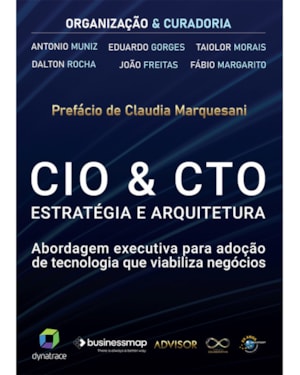 CIO & CTO ESTRATÉGIA E ARQUITETURA