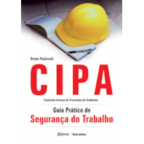 CIPA - GUIA PRÁTICO DE SEGURANÇA DO TRABALHO