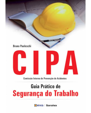 CIPA - GUIA PRÁTICO DE SEGURANÇA DO TRABALHO