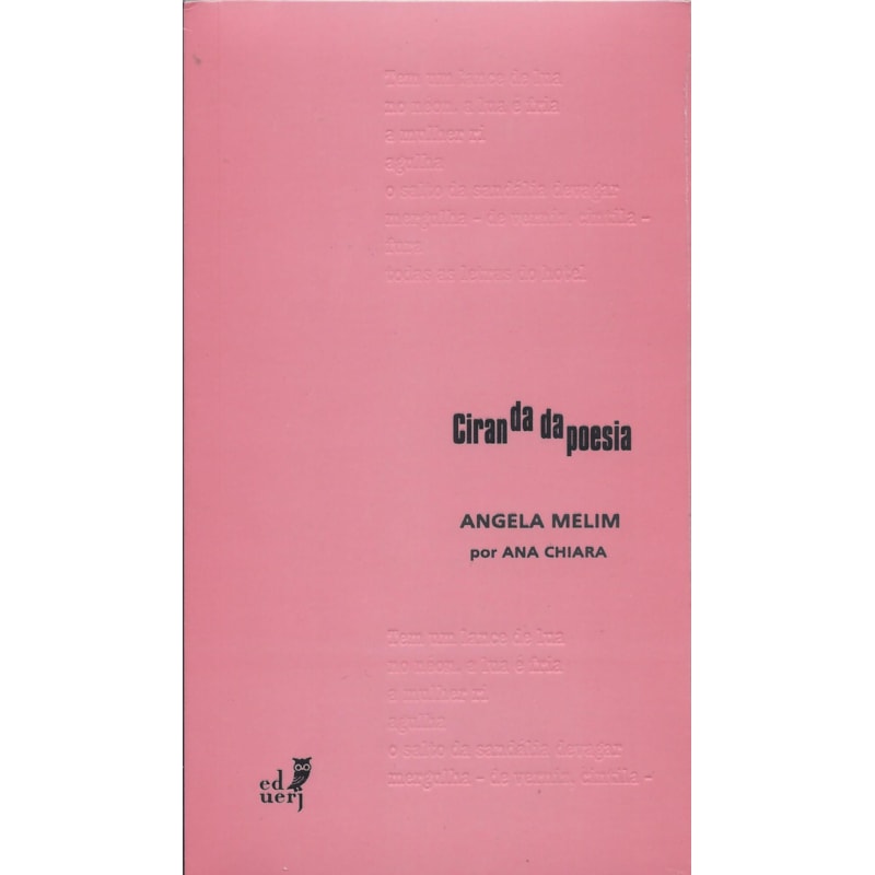 CIRANDA DA POESIA - ANGELA MELIM POR ANA CHIARA