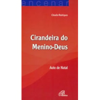 CIRANDEIRA DO MENINO-DEUS: AUTO DE NATAL