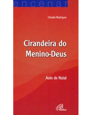 Cirandeira do menino-deus: auto de natal