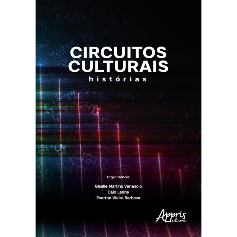 CIRCUITOS CULTURAIS: HISTÓRIAS