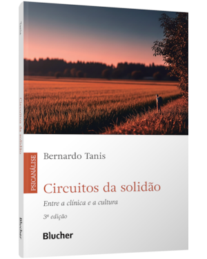 Circuitos da solidão: entre a clínica e a cultura