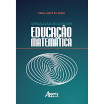 CIRCULAÇÃO DE IDEIAS EM EDUCAÇÃO MATEMÁTICA