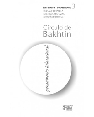Círculo de Bakhtin: pensamento interacional