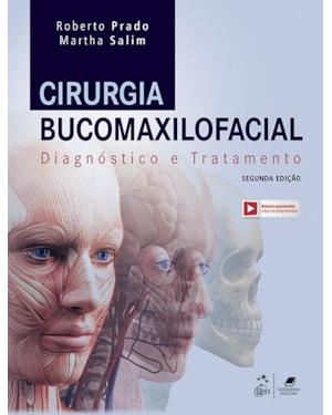 CIRURGIA BUCOMAXILOFACIAL - DIAGNÓSTICO E TRATAMENTO