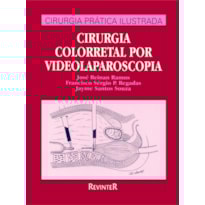CIRURGIA COLORRETAL POR VIDEOLAPAROSCOPIA