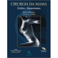 CIRURGIA DA MAMA: ESTÉTICA E RECONSTRUTORA