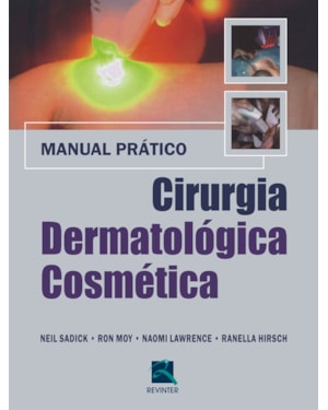 Cirurgia dermatológica cosmética: manual prático