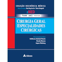 CIRURGIA GERAL: ESPECIALIDADES CIRÚRGICAS