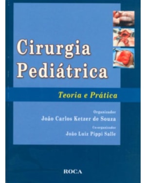 Cirurgia pediátrica: Teoria e prática
