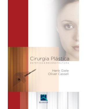 Cirurgia plástica: estética e reconstrutora