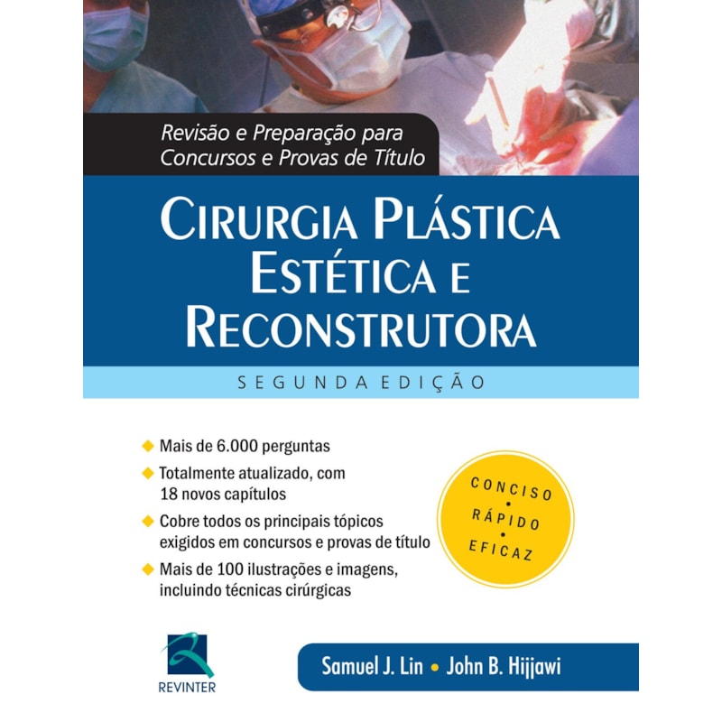 Cirurgia plástica estética e reconstrutora: revisão e preparação para concursos e provas de título