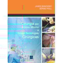 CIRURGIA POR ACESSO MÍNIMO E NOVAS TECNOLOGIAS CIRÚRGICAS