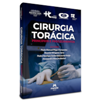 CIRURGIA TORÁCICA BÁSICA: PRINCÍPIOS E PROCEDIMENTOS