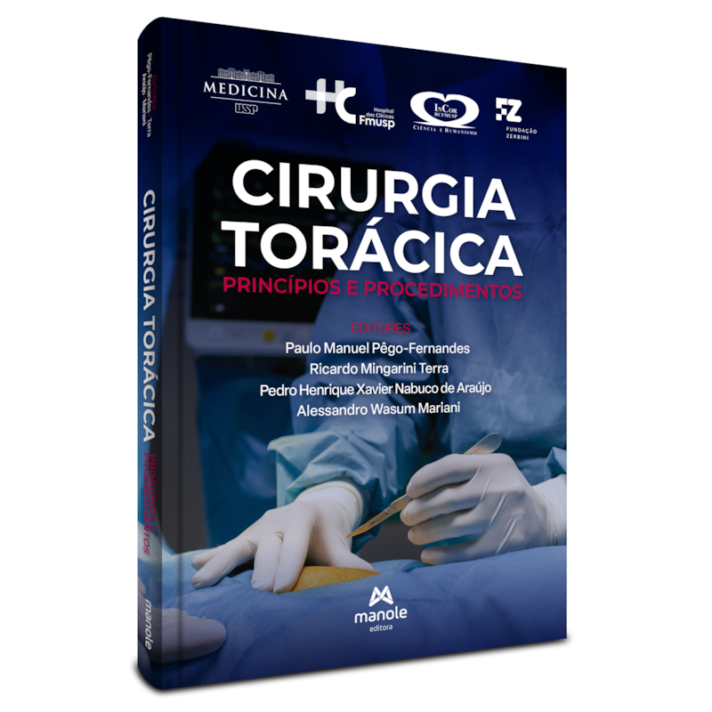 CIRURGIA TORÁCICA BÁSICA: PRINCÍPIOS E PROCEDIMENTOS