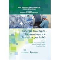 CIRURGIA UROLÓGICA LAPAROSCÓPICA E ASSISTIDA POR ROBÔ