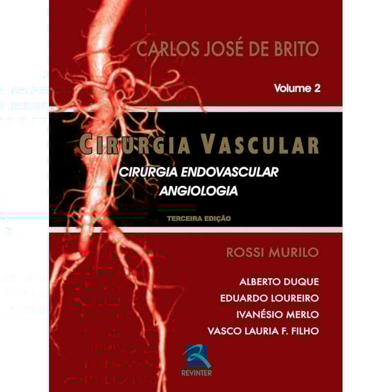 CIRURGIA VASCULAR: CIRURGIA ENDOVASCULAR - ANGIOLOGIA - 2 VOLUMES