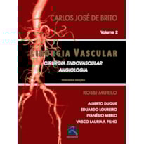 Cirurgia vascular: cirurgia endovascular - Angiologia