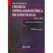 CIRURGIA VIDEOLAPAROSCÓPICA EM GINECOLOGIA