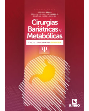 Cirurgias bariátricas e metabólicas: tópicos de psicologia e psiquiatria