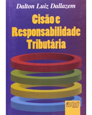 CISÃO E RESPONSABILIDADE TRIBUTÁRIA