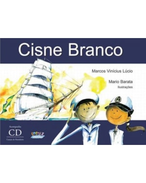 CISNE BRANCO: (ACOMPANHA CD)