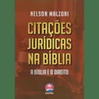 CITAÇÕES JURÍDICAS NA BÍBLIA - A BÍBLIA E O DIREITO