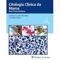 CITOLOGIA CLÍNICA DA MAMA: BASES CITOMORFOLÓGICAS