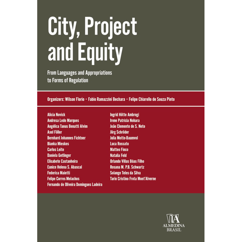 City, Project and Equity: from Languages and Appropriations to Forms of Regulation