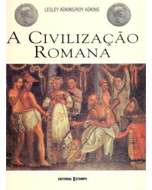 CIVILIZACAO ROMANA, A