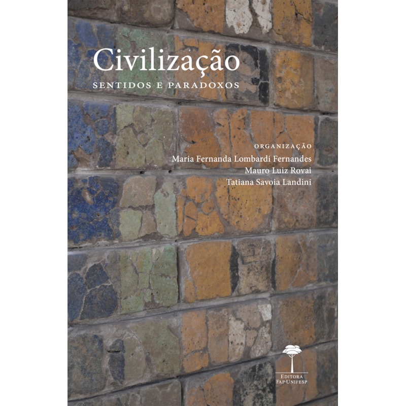 CIVILIZAÇÃO - SENTIDOS E PARADOXOS