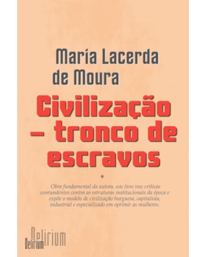 Civilização - tronco de escravos