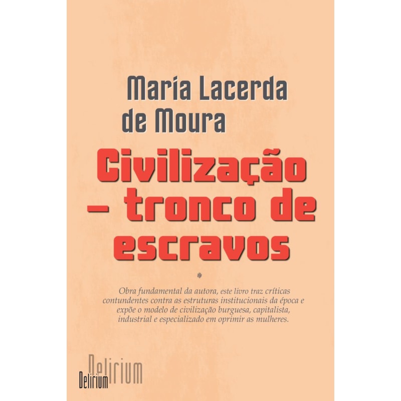 Civilização - tronco de escravos